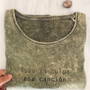 Camiseta     « Tuvo la culpa esa canción »